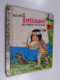 Suuri intiaani ja pieni intiaani