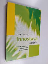 Innostava matkailu : sosiokulttuurinen innostaminen ja vapaa aika