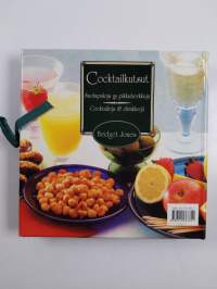 Cocktailkutsut : suolapaloja &amp; pikkuherkkuja ; Cocktaileja &amp; drinkkejä