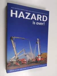 Hazard is over! : Project hazard on Seaport Safety and Security in the Baltic Sea region 2016-2019