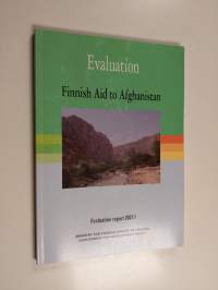 Evaluation : Finnish aid to Afghanistan