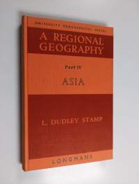 A Regional Geography for Advanced and Scholarship Courses 4 : Asia