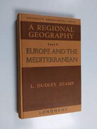 A Regional Geography for Advanced and Scholarship Courses 5 : Europe and Mediterranean