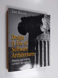 Design and use of software architectures : adopting and evolving a product-line approach