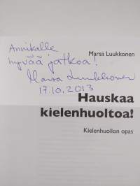 Hauskaa kielenhuoltoa! : kirjoittajan opas (signeerattu, tekijän omiste)