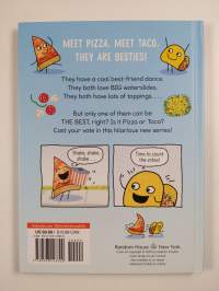 Pizza and Taco: Who&#039;s the Best?