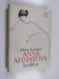 Anna Ahmatova, koditon