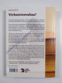 Virkamiesvaltaa : ministerien ja virkamiesten väliset valtasuhteet Suomessa viime vuosikymmenien aikana