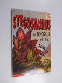 Stegosaurus - The Dinosaur with the Spiky Spine