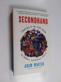 Secondhand : travels in the new global garage sale