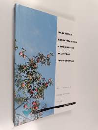 Raskauden keskeyttäminen : suomalaisia valintoja 1990-luvulla : raportti Sosiaali- ja terveysalan tutkimus- ja kehittämiskeskuksen, Terveydenhuollon oikeusturvake...
