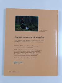 Luojan suuruutta ihmettelen : luontokuvia