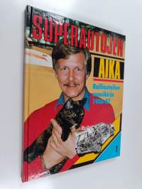 Superautojen aika - Ralliautoilun vuosikirja 1986-87