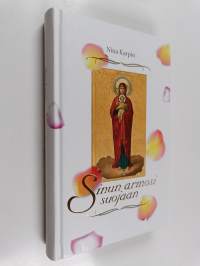 Sinun armosi suojaan