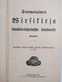 Suomalainen wirsikirja ewankelis-lutherilaisille seurakunnille Suomessa : hywäksytty Suomen toisessa yleisessä kirkolliskokouksessa w. 1886