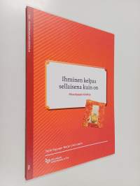 Ihminen kelpaa sellaisena kuin on : pilkeohjaajan käsikirja32