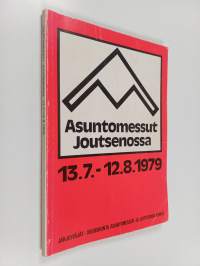 Asuntomessut Joutsenossa 13.7.-12.8.1979