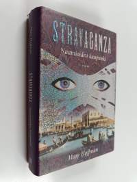 Stravaganza : Naamioiden kaupunki
