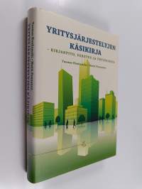 Yritysjärjestelyjen käsikirja : kirjanpito, verotus ja yhtiöoikeus