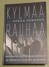 Kylmää rauhaa