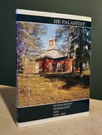 He palasivat - Pudasjärven veteraanit 1918, 1939-1945