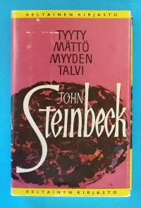 Tyytymättömyyden talvi. (Keltainen kirjasto)