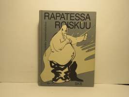 Rapatessa roiskuu - Nykysuomen sananparsikirja