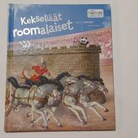 Kekseliäät roomalaiset - Vierailu antiikin maailmassa