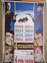 4 Teksasista / 4 för Texas, pääosissa Frank Sinatra, Dean Martin, Anita Ekberg, Ursula Andress -elokuvajuliste / movie poster