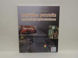 Logistiikan perusteita ammattikuljettajakoulutukseen