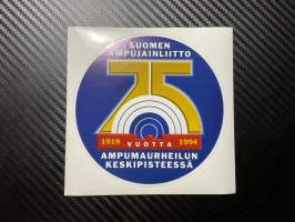 Suomen Ampujainliitto 25 vuotta tarra