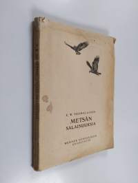 Metsän salaisuuksia : eläinkertomuksia