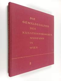 Die Gemäldegalerie des Kunsthistorischen Museums in Wien 2
