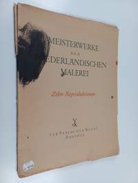 Meisterwerke der niederländischen malerei : zehn reproduktionen