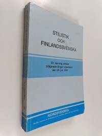 Stilistik och finlandssvenska : en samling artiklar tillägnade Birger Liljestrand den 25 juni 1991