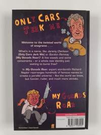 My Gonads Roar : The Twisted World of Anagrams - From Pop Idols to Celebrity Chefs