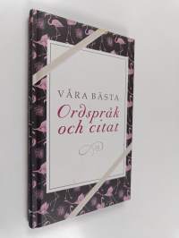 Våra bästa ordspråk och citat