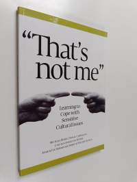 &quot;That&#039;s not me&quot;