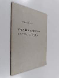 Svenska språkets engelska sjuka
