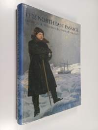 The Northeast Passage from the Vikings to Nordenskiöld