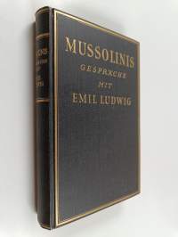 Mussolinis Gespräche mit Emil Ludwig