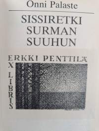 Sissiretki surman suuhun