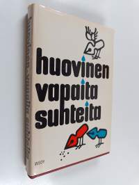 Vapaita suhteita : valitut erikoiset