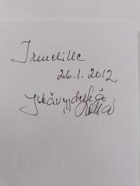 Unia ja kuvia : runoja (signeerattu, tekijän omiste)