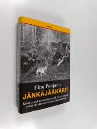 Jänkäjääkärit : JR 12:n taisteluja napapiirillä vuosina 1941-42