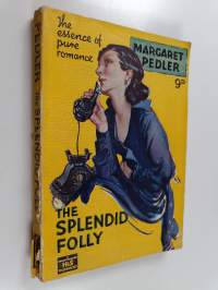 The Splenid Folly