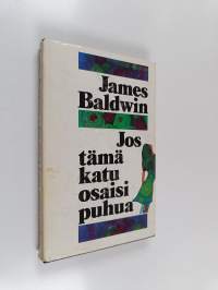 Jos tämä katu osaisi puhua