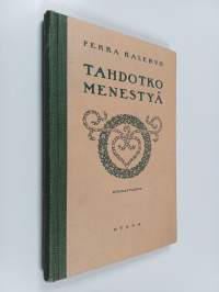 Tahdotko menestyä