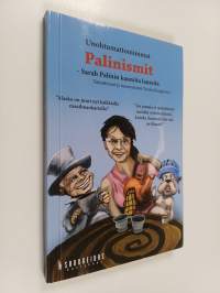 Unohtumattomimmat palinismit : Sarah Palinin kauniita lauseita