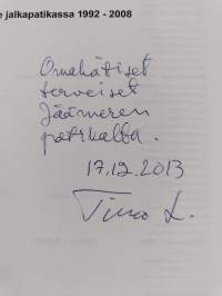 Jäämerelle jalkapatikassa 1992-2008 (signeerattu, tekijän omiste)